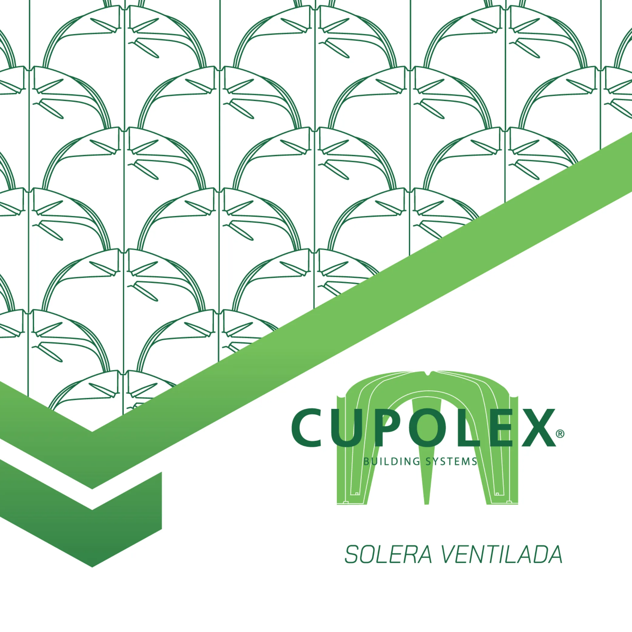 CUPOLEX — Solera Ventilada