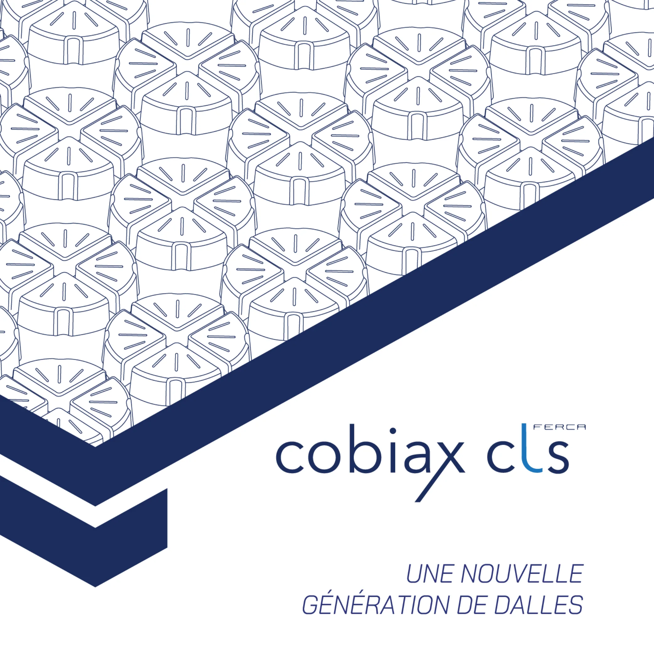 COBIAX CLS — Une Nouvelle Génération de Dalles