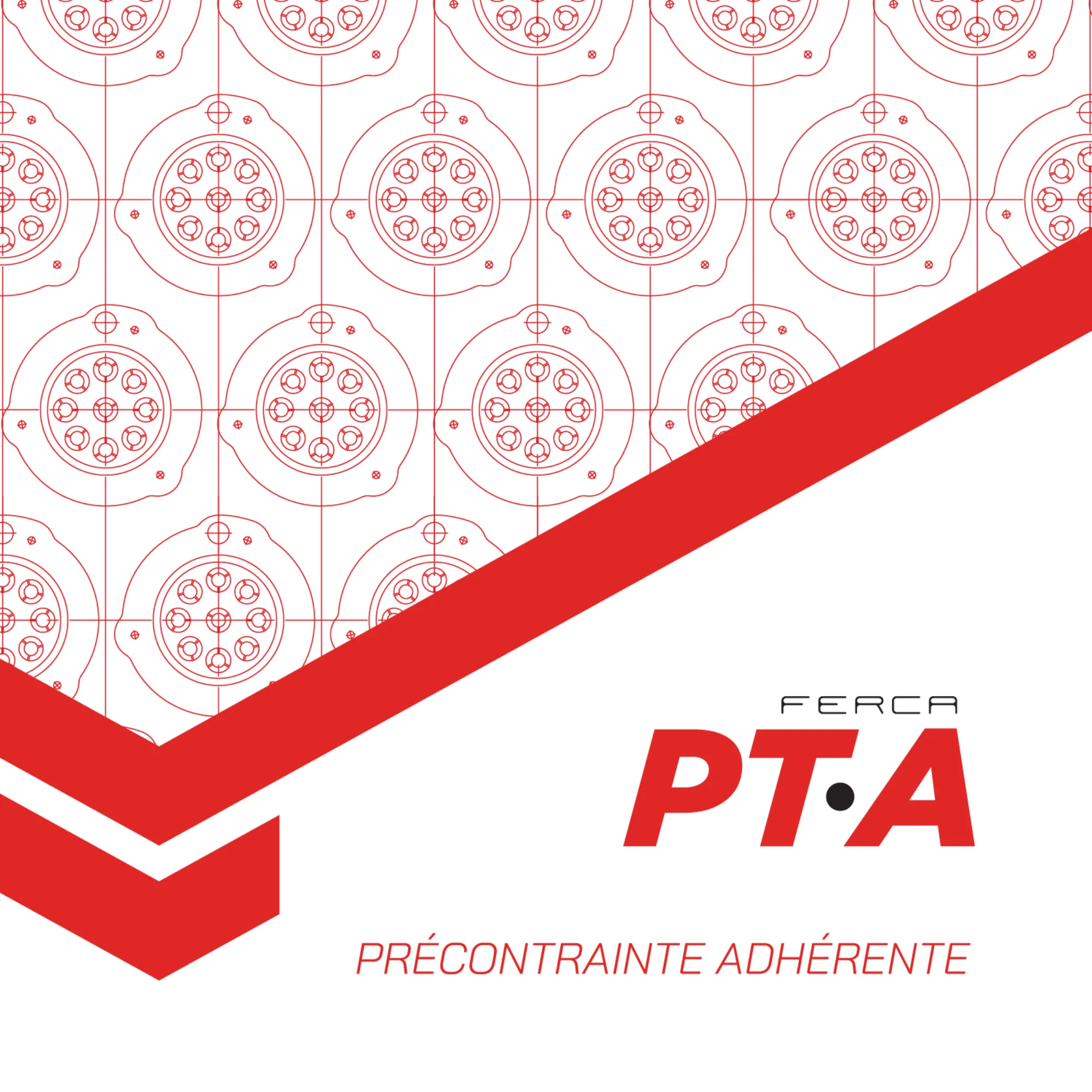 FERCA PTA — Précontrainte Adhérente