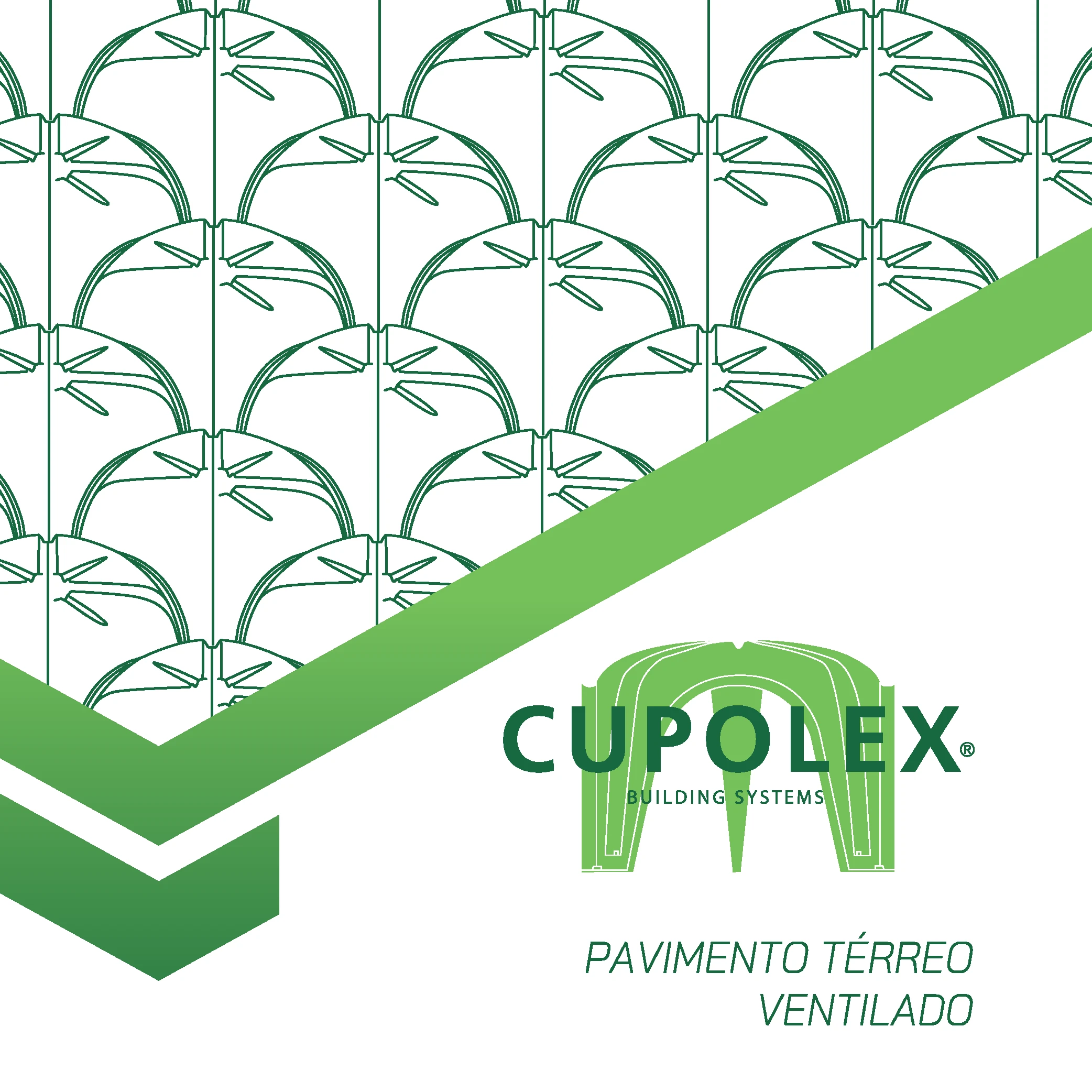CUPOLEX — Pavimento Térreo Ventilado